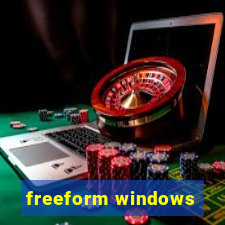 freeform windows